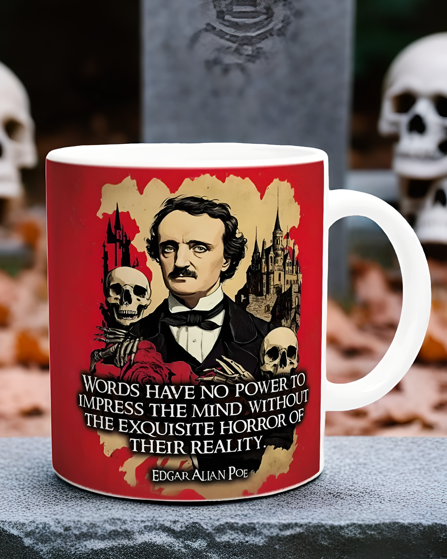 Edgar Allan Poe Mug - Words Have No Power to Impress