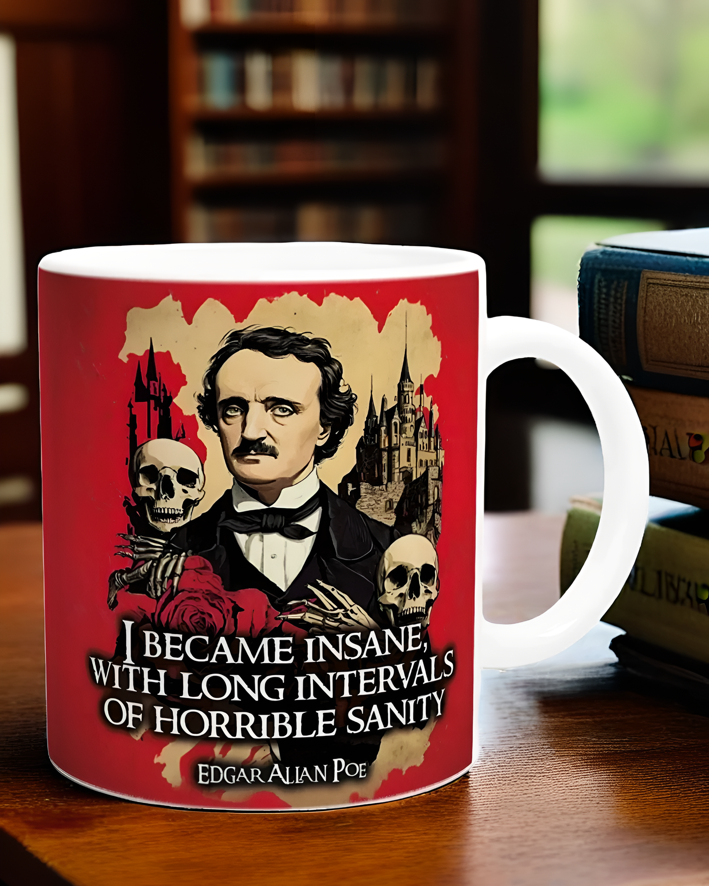 Edgar Allan Poe Mug - I became insane, with long intervals of horrible sanity